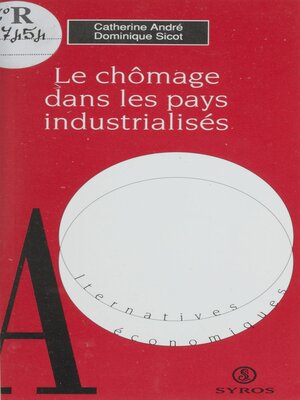 cover image of Le chômage dans les pays industrialisés